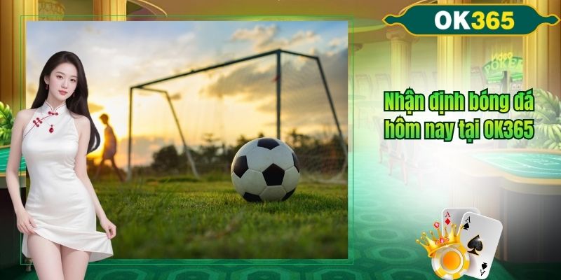 Nhận định bóng đá